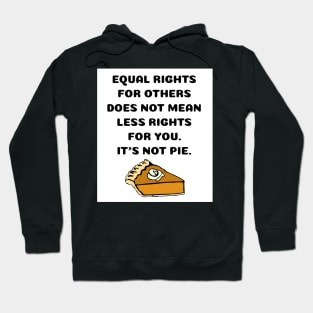 Funny Equal Rights Is Not Less Rights Pumpkin Pie Sticker Mug Gifts Hoodie